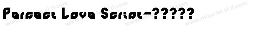 Perfect Love Script字体转换